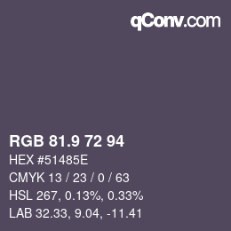 Color code: RGB 81.9 72 94 | qconv.com