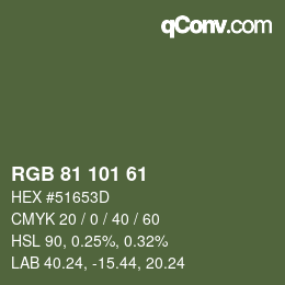 Color code: RGB 81 101 61 | qconv.com