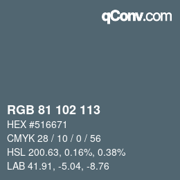 Color code: RGB 81 102 113 | qconv.com