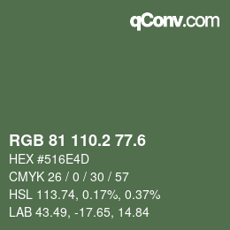 カラーコード: RGB 81 110.2 77.6 | qconv.com