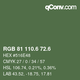 カラーコード: RGB 81 110.6 72.6 | qconv.com