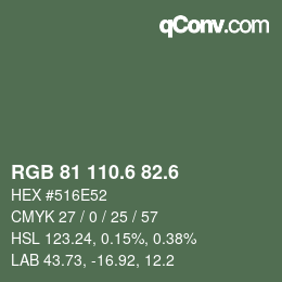 カラーコード: RGB 81 110.6 82.6 | qconv.com