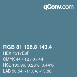 カラーコード: RGB 81 126.8 143.4 | qconv.com