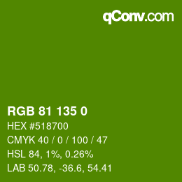 カラーコード: RGB 81 135 0 | qconv.com