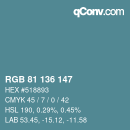 Color code: RGB 81 136 147 | qconv.com