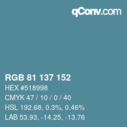 カラーコード: RGB 81 137 152 | qconv.com