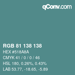 Color code: RGB 81 138 138 | qconv.com