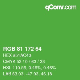 Color code: RGB 81 172 64 | qconv.com