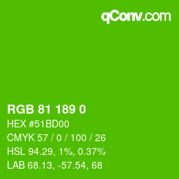 Color code: RGB 81 189 0 | qconv.com
