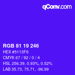 カラーコード: RGB 81 19 246 | qconv.com