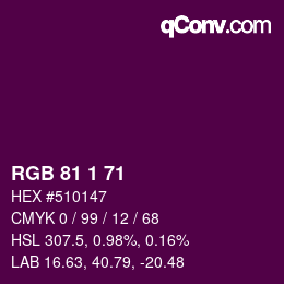 Color code: RGB 81 1 71 | qconv.com