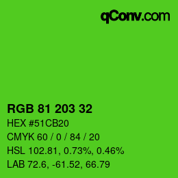 Color code: RGB 81 203 32 | qconv.com