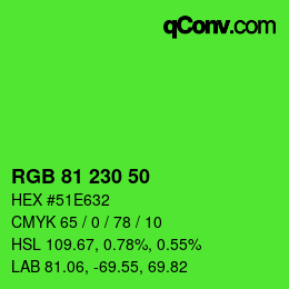 Color code: RGB 81 230 50 | qconv.com
