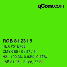 カラーコード: RGB 81 231 8 | qconv.com