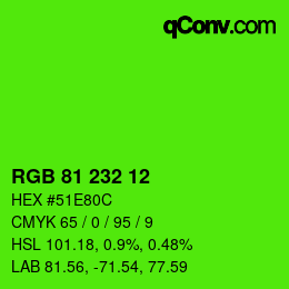 Color code: RGB 81 232 12 | qconv.com