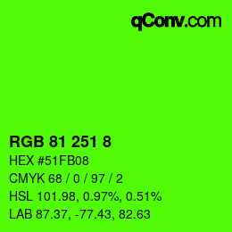 Color code: RGB 81 251 8 | qconv.com