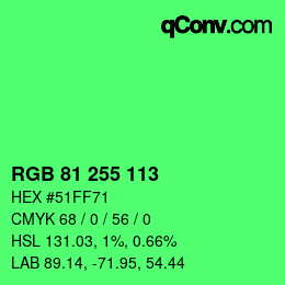 Color code: RGB 81 255 113 | qconv.com