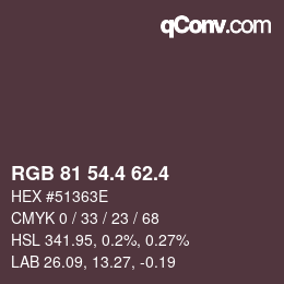 カラーコード: RGB 81 54.4 62.4 | qconv.com