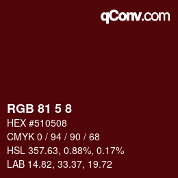 カラーコード: RGB 81 5 8 | qconv.com