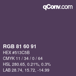 Color code: RGB 81 60 91 | qconv.com