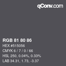 Código de color: RGB 81 80 86 | qconv.com