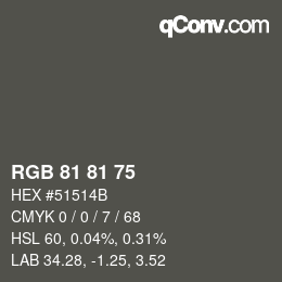Code couleur: RGB 81 81 75 | qconv.com