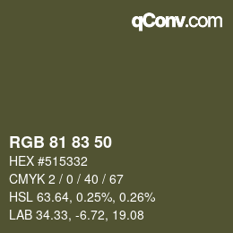 Color code: RGB 81 83 50 | qconv.com