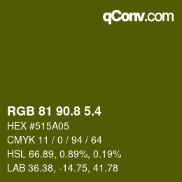 カラーコード: RGB 81 90.8 5.4 | qconv.com