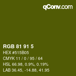 Color code: RGB 81 91 5 | qconv.com