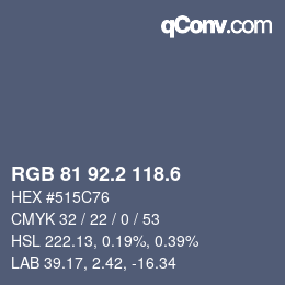 カラーコード: RGB 81 92.2 118.6 | qconv.com