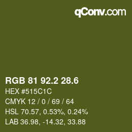 カラーコード: RGB 81 92.2 28.6 | qconv.com