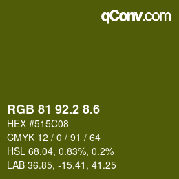 カラーコード: RGB 81 92.2 8.6 | qconv.com