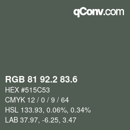 カラーコード: RGB 81 92.2 83.6 | qconv.com