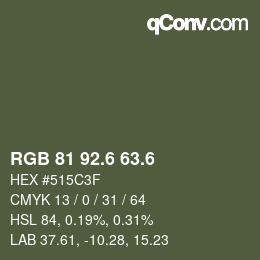 カラーコード: RGB 81 92.6 63.6 | qconv.com