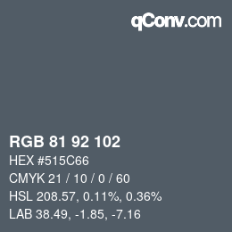 カラーコード: RGB 81 92 102 | qconv.com