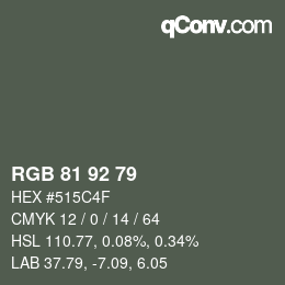 カラーコード: RGB 81 92 79 | qconv.com