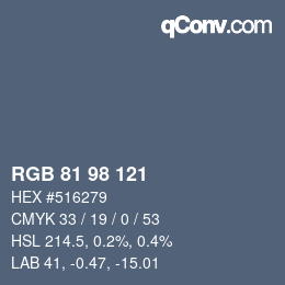 Color code: RGB 81 98 121 | qconv.com