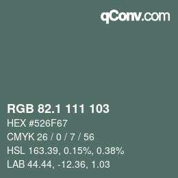 Color code: RGB 82.1 111 103 | qconv.com