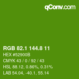 カラーコード: RGB 82.1 144.8 11 | qconv.com