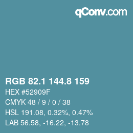 カラーコード: RGB 82.1 144.8 159 | qconv.com