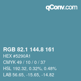 Color code: RGB 82.1 144.8 161 | qconv.com