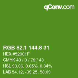 カラーコード: RGB 82.1 144.8 31 | qconv.com