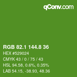 カラーコード: RGB 82.1 144.8 36 | qconv.com
