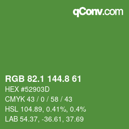 カラーコード: RGB 82.1 144.8 61 | qconv.com