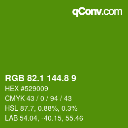 カラーコード: RGB 82.1 144.8 9 | qconv.com