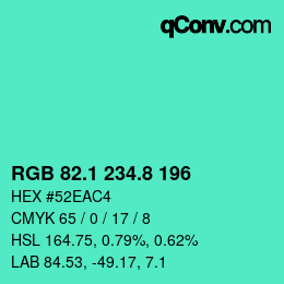 カラーコード: RGB 82.1 234.8 196 | qconv.com