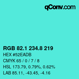 カラーコード: RGB 82.1 234.8 219 | qconv.com