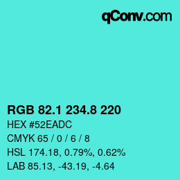 カラーコード: RGB 82.1 234.8 220 | qconv.com