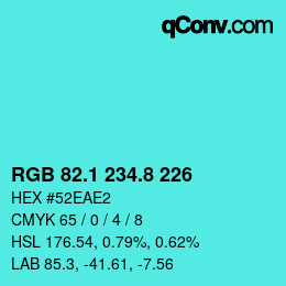 カラーコード: RGB 82.1 234.8 226 | qconv.com