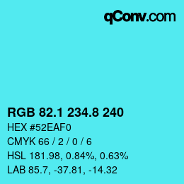 カラーコード: RGB 82.1 234.8 240 | qconv.com